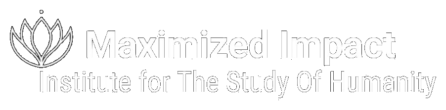 Institute for The Study Of Humanity and Maximized Impact
